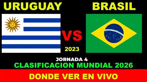 uruguay vs brasil donde ver mexico